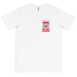 Organic T-Shirt Pocket Logo With Hello I Am Single This Month