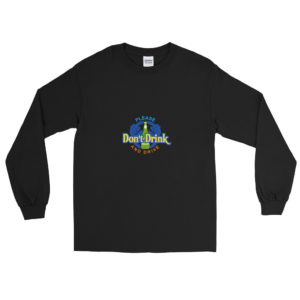 Long Sleeve T-Shirt with Please Dont Drink And Drive