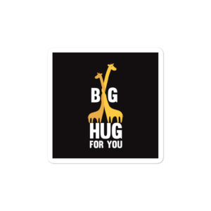 Bumper stickers with Big Hug For You