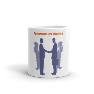 Mug with Appearances Are Deceiving