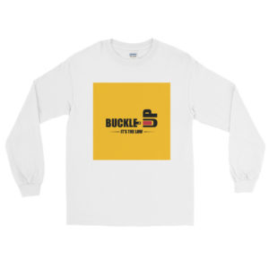 Long Sleeve T-Shirt with Buckle Up its the law.