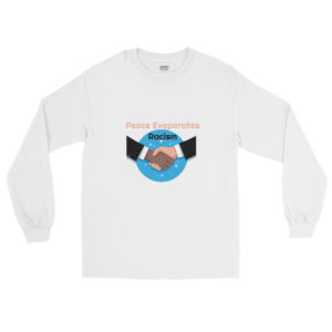 Long Sleeve T-Shirt with Peace Evaporates Racism