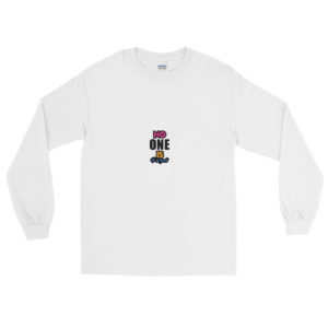 Long Sleeve T-Shirt with No One Is Perfect