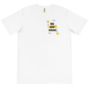 Organic T-Shirt pocket logo with No Way Amigo