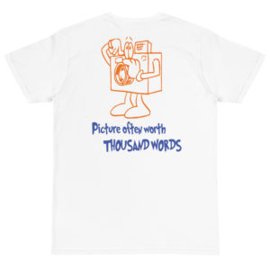 Organic T-Shirt back logo with Picture Often Worth Thousand Words