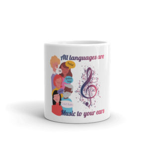 Mug with All Languages Are Music To Your Ears