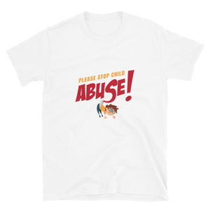Short-Sleeve Unisex T-Shirt with Please Stop Child Abuse