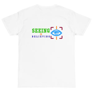 Organic T-Shirt back logo with Seeing Is Believing