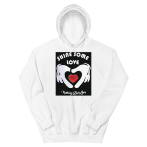 Unisex Hoodie with Shine Some Love