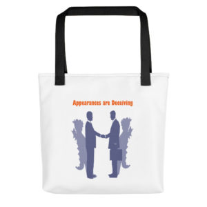 Tote bag with Appearances Are Deceiving