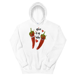 Unisex Hoodie with Spice It Up Baby