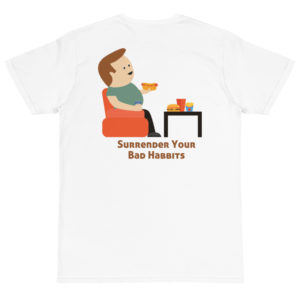 Organic T-Shirt Back Logo With Surrender Your Bad Habbits