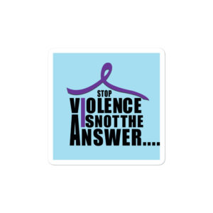 Bumper stickers with Stop Violence Is Not The Answer