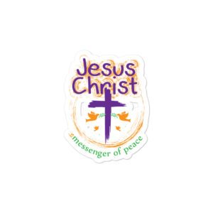 Bumper stickers With Jesus Christ Is Messenger Of Peace
