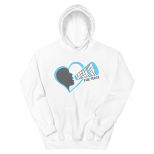 Unisex Hoodie with Speak Up For Peace