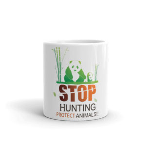 Mug with Stop Hunting Protect Animals