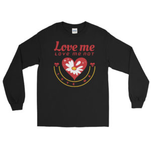Men’s Long Sleeve Shirt With Love Me Love Me Not Love Me