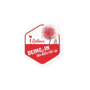 Bumper stickers With I Believe Being In Love