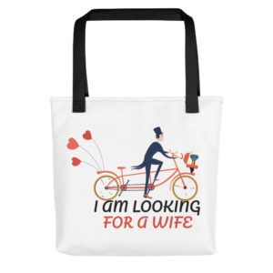Tote bag With I Am Looking For A Wife