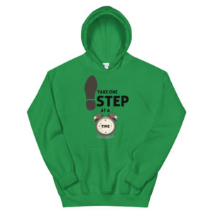 Unisex Hoodie with Take One Step At A Time