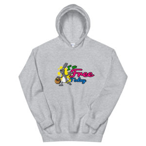 Unisex Hoodie With Im Free Today