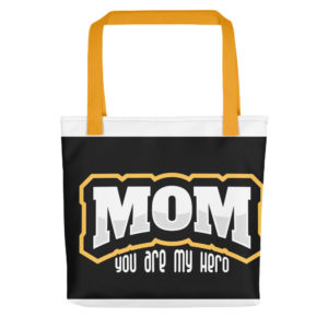 Tote bag With Mom You Are My Hero New