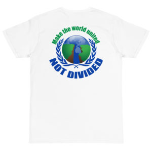 Organic T-Shirt Back Logo with Make The World United Not Divided