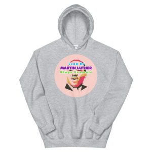 Unisex Hoodie with Lead By Martin Luther kings Example