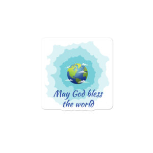 Bumper stickers With May God Bless The World New