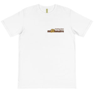 Organic T-Shirt Pocket Logo with Coming Soon Millionaire