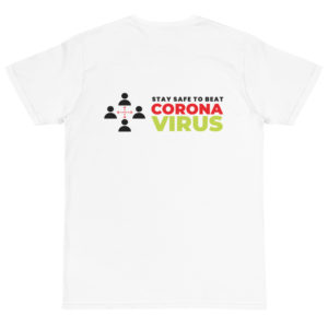 Organic T-Shirt Back Logo with Stay Safe To Beat Coronavirus
