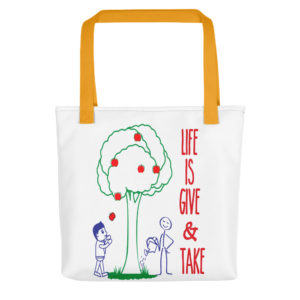 Tote bag With Life Is Give And Take