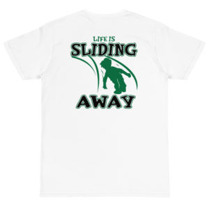 Organic T-Shirt Back Logo With Life Is Sliding Away