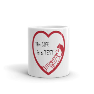 Mug with This Life Is Test New