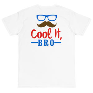 Organic T-Shirt Back Logo with Cool It Bro
