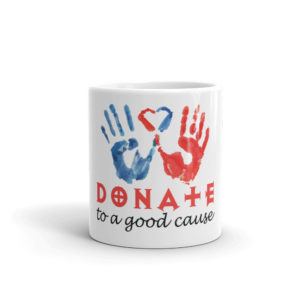 Mug with Donate To A Good Cause
