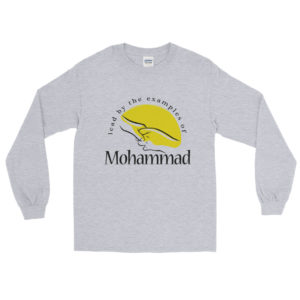 Long Sleeve Shirt With Lead By The Examples Of Mohammad