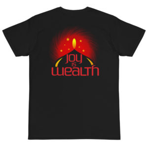 Organic T-Shirt Back Logo With Joy Is Wealth
