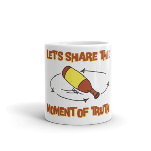 Mug With Let Share The Moment Of Truth