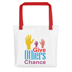 Tote bag with Give Others Chance