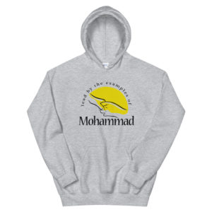 Unisex Hoodie With Lead By The Examples Of Mohammad