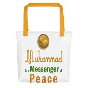 Tote bag With Muhammad Is A Messenger Of Peace