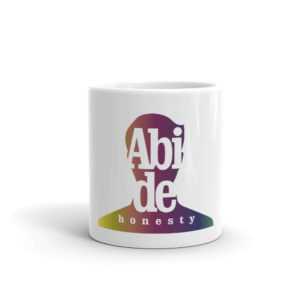 Mug with Abide Honesty