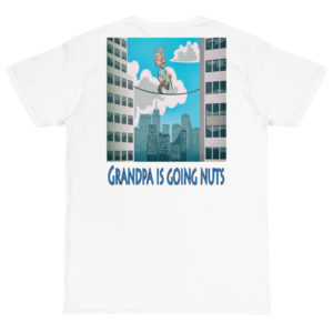 Organic T-Shirt Back Logo with Grandpa Is Going Nuts