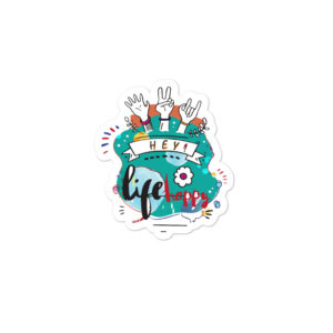 Bumper stickers With Hey Live Happy