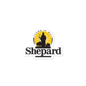 Bumper stickers With Lord Is My Shepard