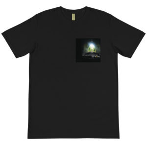 Organic T-Shirt Pocket Logo With There Is Always Light At The End Of The Tunnel Keep Moving