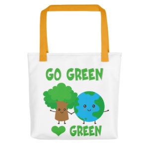 Tote bag with Go Green Love Green