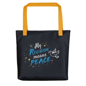 Tote bag With My Religion Means Peace