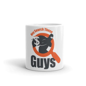Mug With Hey Search These Guys